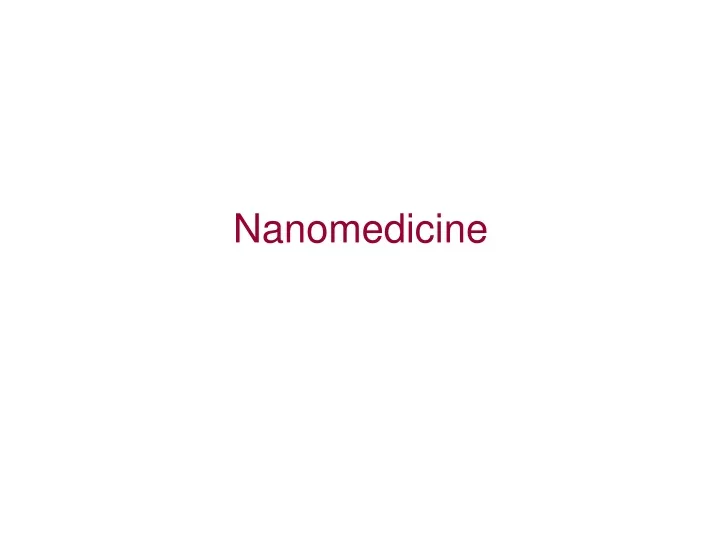 nanomedicine