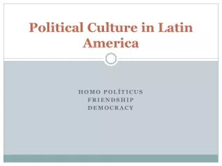 Political Culture in Latin America