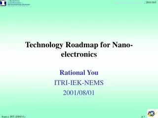 Technology Roadmap for Nano-electronics
