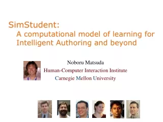 SimStudent: A computational model of learning for  Intelligent Authoring and beyond