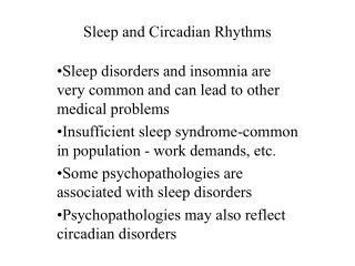 Sleep and Circadian Rhythms