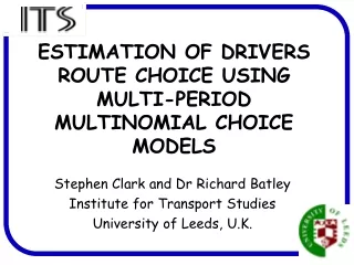 ESTIMATION OF DRIVERS ROUTE CHOICE USING MULTI-PERIOD MULTINOMIAL CHOICE MODELS