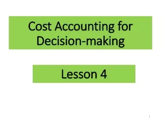 Cost Accounting for Decision-making