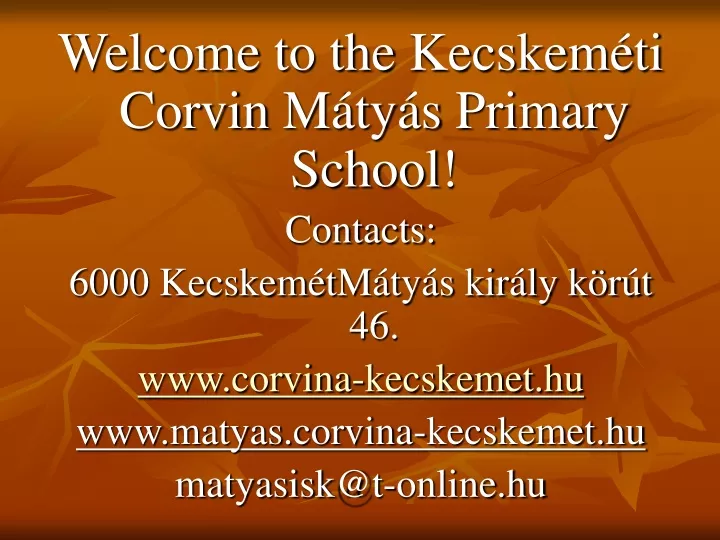 welcome to the kecskem ti corvin m ty s primary
