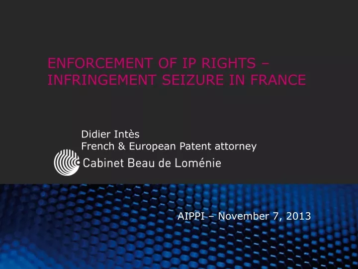 enforcement of ip rights infringement seizure in france