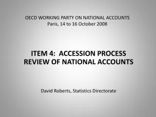 OECD WORKING PARTY ON NATIONAL ACCOUNTS Paris, 14 to 16 October 2008
