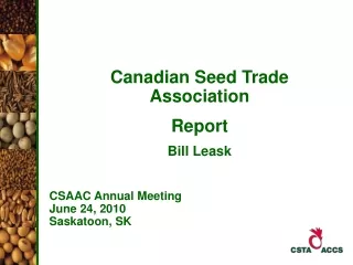 Canadian Seed Trade Association Report Bill Leask