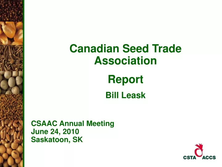canadian seed trade association report bill leask