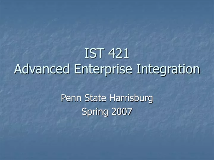 ist 421 advanced enterprise integration