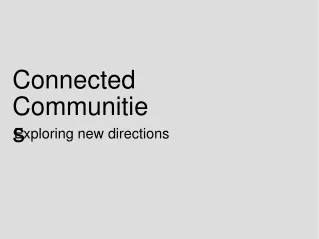 Connected Communities