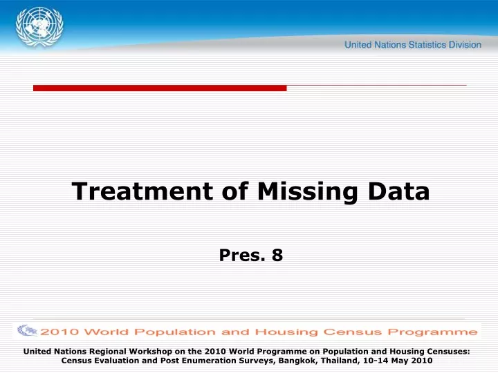 treatment of missing data pres 8