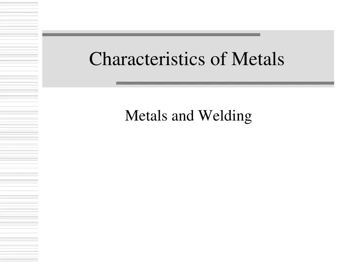 characteristics of metals