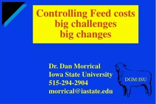 Controlling Feed costs big challenges big changes