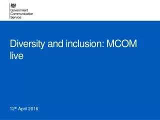 Diversity and inclusion: MCOM live