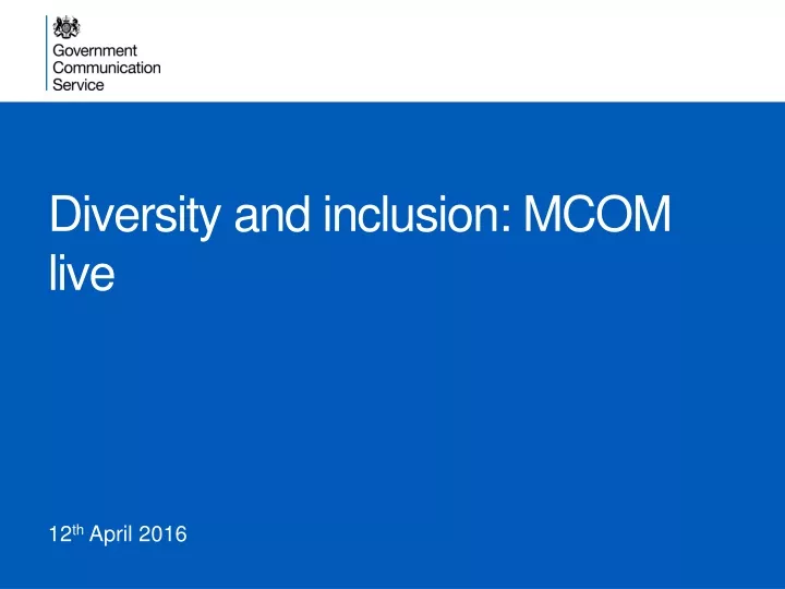 diversity and inclusion mcom live