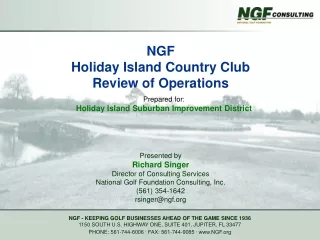 NGF Holiday Island Country Club Review of Operations