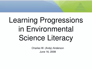 Learning Progressions in Environmental Science Literacy