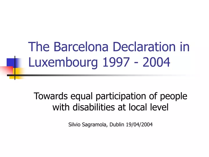 the barcelona declaration in luxembourg 1997 2004