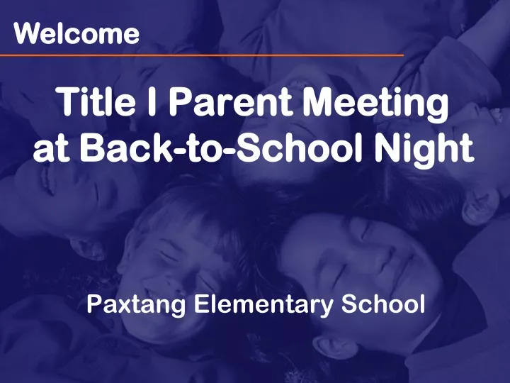 title i parent meeting at back to school night