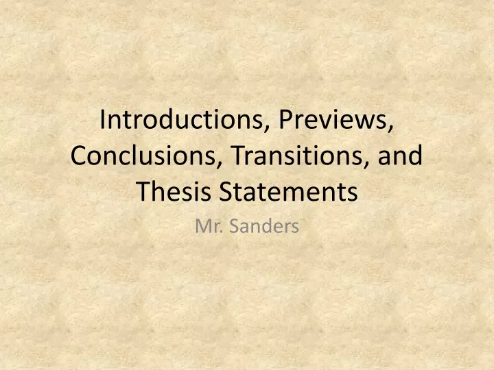 introductions previews conclusions transitions and thesis statements