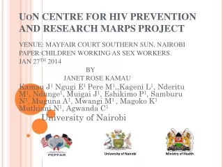 UoN  CENTRE FOR HIV PREVENTION AND RESEARCH MARPS PROJECT