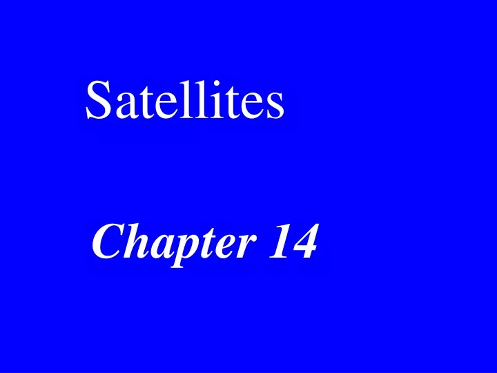 satellites