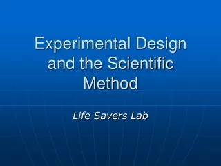 Experimental Design and the Scientific Method