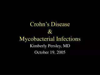Crohn’s Disease  &amp; Mycobacterial Infections