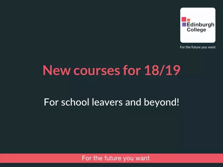 new courses for 18 19