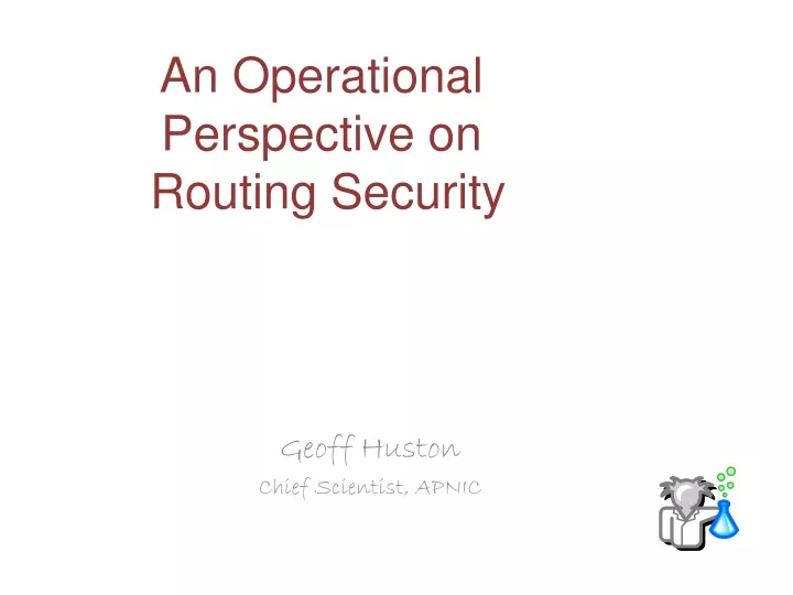 an operational perspective on routing security