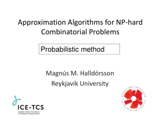 Approximation Algorithms for NP-hard Combinatorial Problems