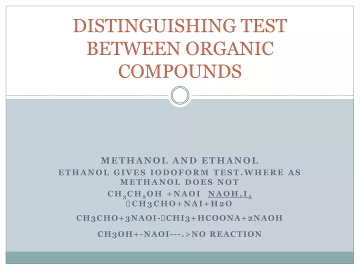 distinguishing test between organic compounds