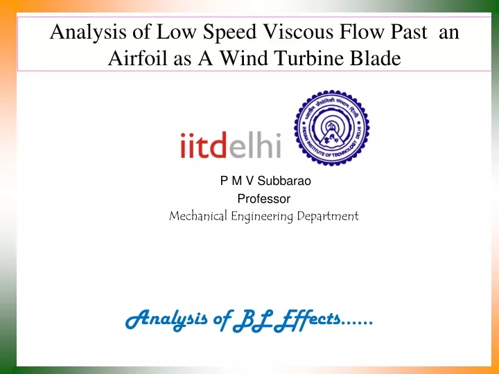 analysis of low speed viscous flow past an airfoil as a wind turbine blade