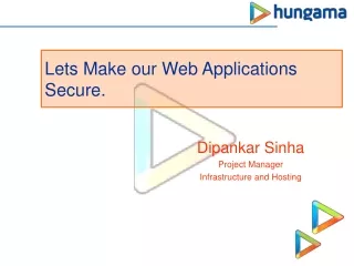 Lets Make our Web Applications Secure.