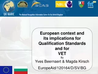 European context and  its implications for Qualification Standards and for VET By