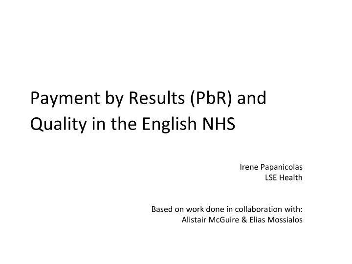 payment by results pbr and quality in the english nhs