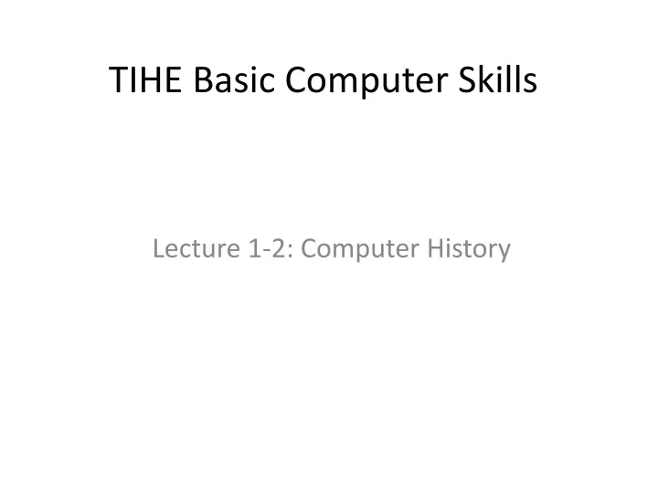 tihe basic computer skills