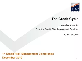 1 st  Credit Risk Management Conference December 2010