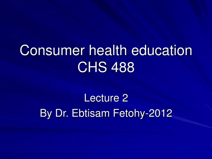 consumer health education chs 488