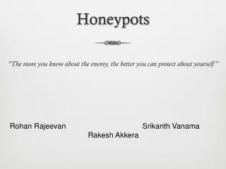 Honeypots