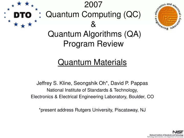 2007 quantum computing qc quantum algorithms qa program review