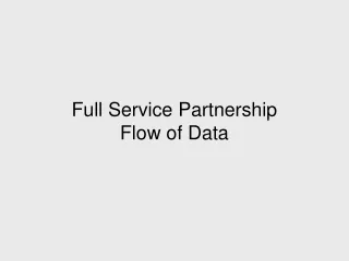 Full Service Partnership Flow of Data