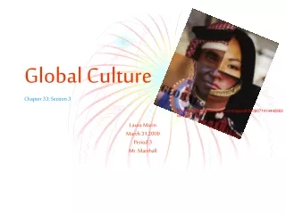 Global Culture Chapter 33; Section 3