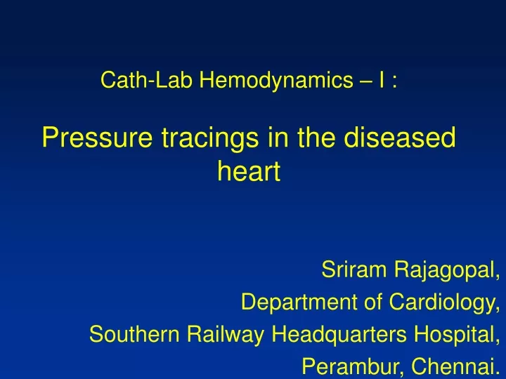 cath lab hemodynamics i pressure tracings in the diseased heart