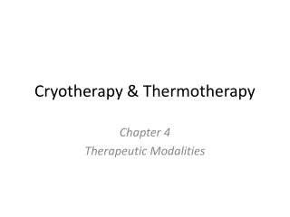 Cryotherapy &amp; Thermotherapy