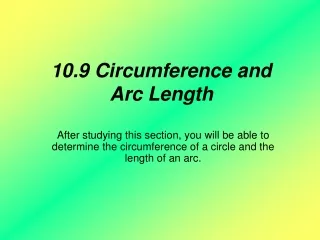 10.9 Circumference and Arc Length
