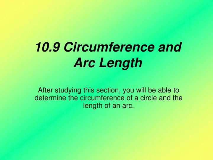 10 9 circumference and arc length