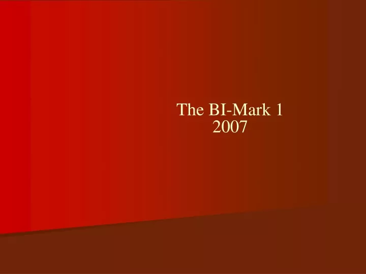 the bi mark 1 2007