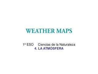 WEATHER MAPS