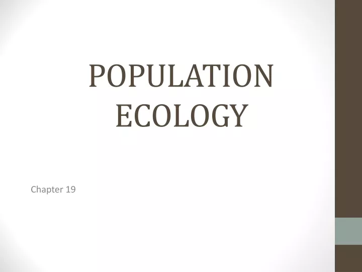 Ppt Population Ecology Powerpoint Presentation Free Download Id9638947 7265